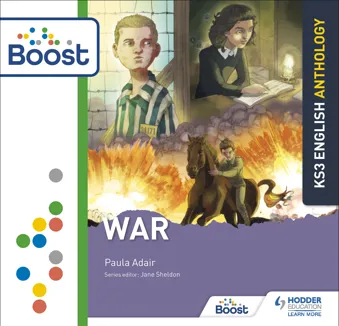 Key Stage 3 English Anthology: War: Boost