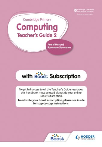 Cambridge Primary Computing Teacher's Guide Stage 2 with Boost Subscription