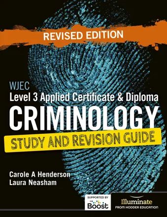 WJEC Level 3 Applied Certificate & Diploma Criminology: Study and Revision Guide - Revised Edition Boost eBook