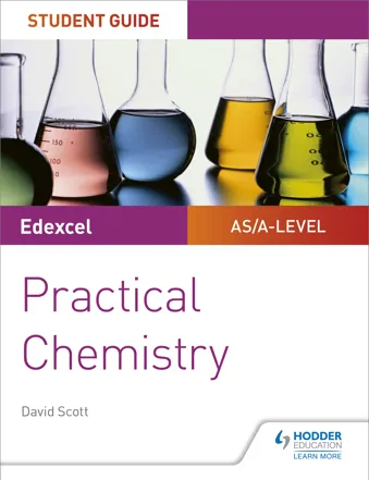 Edexcel A-level Chemistry Student Guide: Practical Chemistry