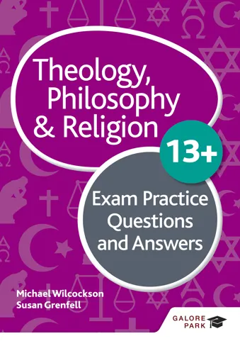 Theology Philosophy and Religion 13+ Exam Practice Questions and Answers